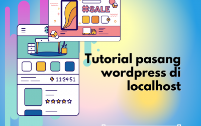 tutorial pasang wordpress di localhost