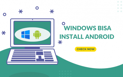 Windows bisa install android (Windows Subsistem Android)