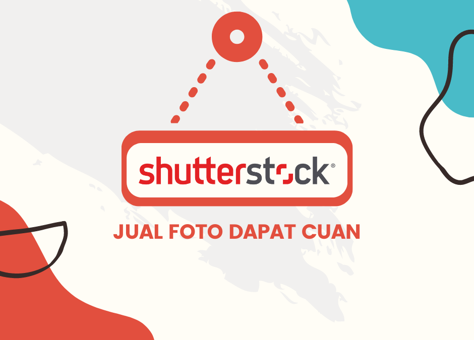 Cara jual foto di shutterstock mudah di jamin cuan