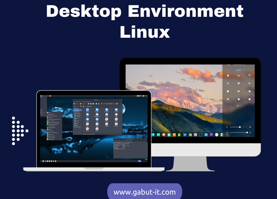 Apa itu  Desktop Environment Linux