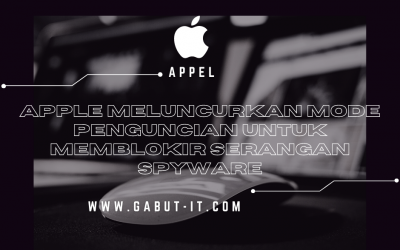 Apple meluncurkan Mode Penguncian untuk memblokir serangan spyware
