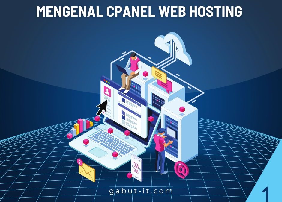 Mengenal Cpanel web hosting (part 1)