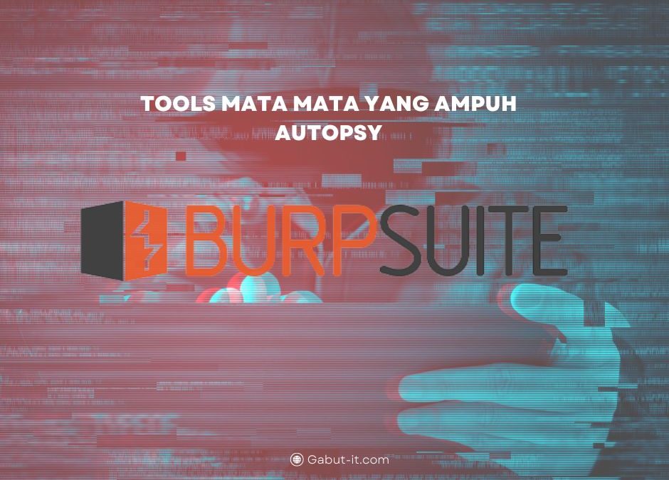 Pengujian Penetrasi Aplikasi Web Burp Suite
