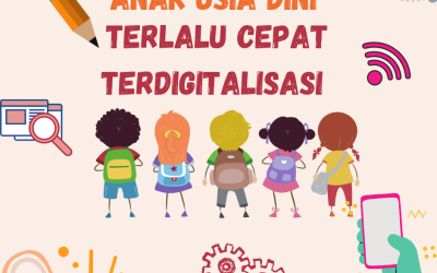 Anak Usia Dini Terlalu Cepat Terdigitalisasi