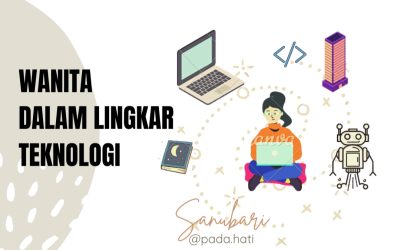 WANITA DALAM LINGKAR TEKNOLOGI