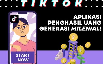 TikTok, Aplikasi Penghasil Uang Generasi Milenial! 