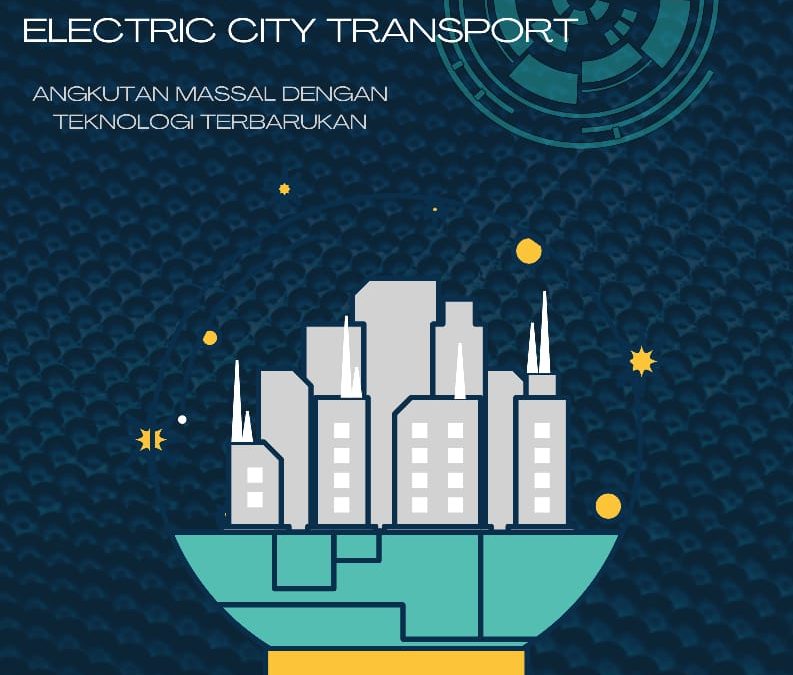 SUDAH MURAH, NYAMAN, RAMAH LINGKUNGAN LAGI, APALAGI KALAU BUKAN E-CIPORT (ELECTRIC CITY TRANSPORT)