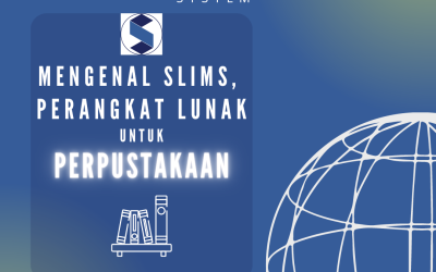 Mengenal SLiMS, Perangkat Lunak untuk Perpustakaan