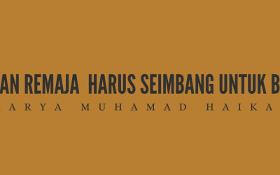 TEKNOLOGI DAN REMAJA HARUS SEIMBANG UNTUK BERKEMBANG