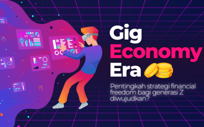 Strategi Mewujudkan Financial Freedom Generasi Z di Era Gig Economy: Pentingkah?
