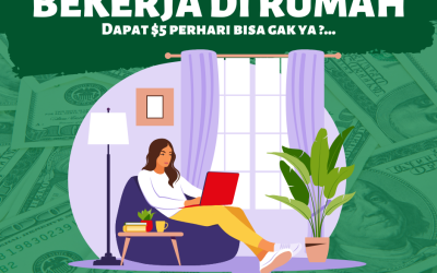 Kerja di rumah gaji minimal $5 perhari apakah bisa ?…