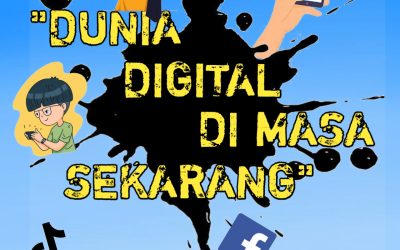 DUNIA DIGITAL DI MASA SEKARANG