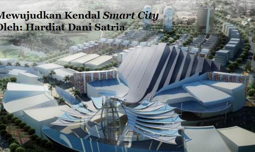Mewujudkan Kendal Smart City