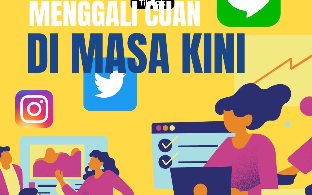 MENGGALI CUAN DENGAN TEKNOLOGI DI MASA KINI 