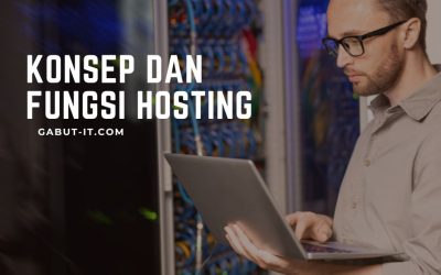 Memahami Hosting: Penjelasan Mendetail tentang Konsep dan Fungsi Hosting