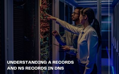 Understanding A Records and NS Records in DNS