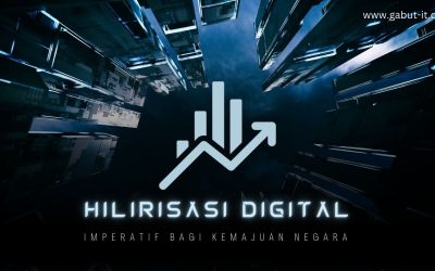 Kenapa Hilirisasi Digital Menjadi Imperatif Bagi Kemajuan Negara